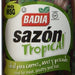 Badia Sazon Tropical, 1.75 lbs